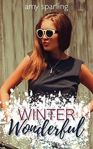 Winter Wonderful by Amy Sparling