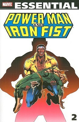 Essential Power Man and Iron Fist, Vol. 2 by Klaus Janson, Ruby Nebres, Steven Grant, Frank Miller, Ernie Chan, Ricardo Villamonte, Jo Duffy, Keith Pollard, Denys Cowan, Kurt Busiek, Denny O'Neil, Kerry Gammill, Mike W. Barr, Greg LaRocque, Chris Claremont