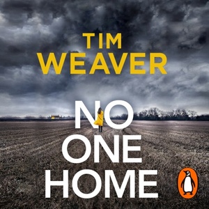 No One Home by Tim Weaver