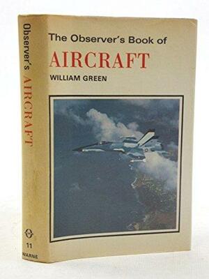 Observer's Book of Aircraft by William Green