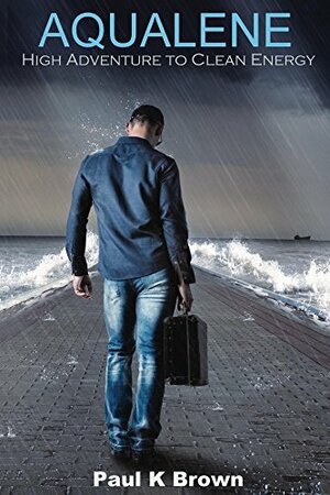 Aqualene by Paul K. Brown, Paul K. Brown