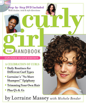 Curly Girl: The Handbook by Lorraine Massey, Michele Bender