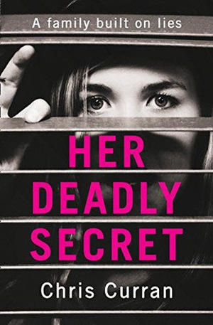 Her Deadly Secret by Chris Curran