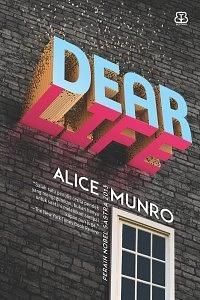 Dear Life by Alice Munro