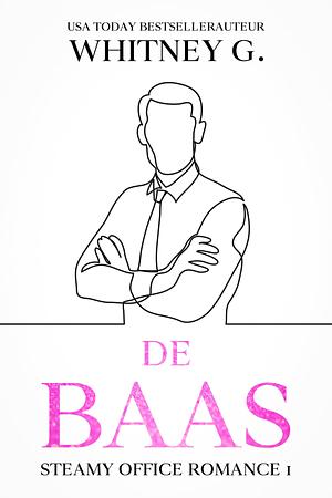 De baas by Whitney G.