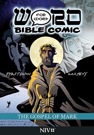 The Gospel of Mark: Word for Word Bible Comic: NIV Translation by Ryan Esch, Simon Amadeus Pillario