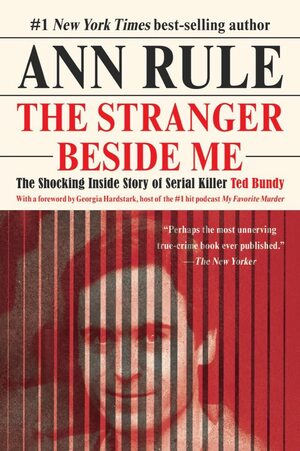 The Stranger Beside Me by Ann Rule