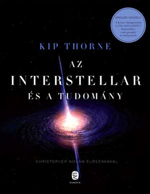 Az Interstellar és a tudomány by Kip S. Thorne