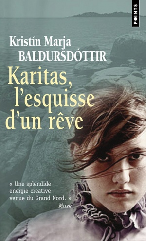 Karitas, l'esquisse d'un rêve by Kristín Marja Baldursdóttir