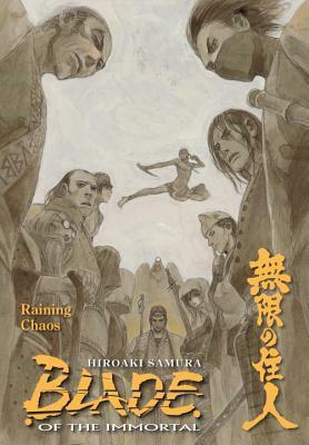Blade of the Immortal, Volume 28: Raining Chaos by Hiroaki Samura, Philip R. Simon
