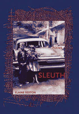 Sleuth by Elaine Sexton