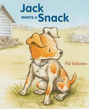 Jack Wants a Snack by Pat Schories