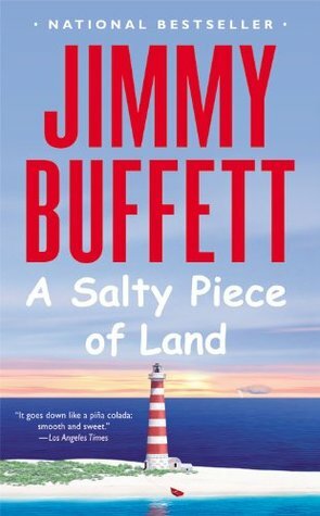 A Salty Piece of Land by Jimmy Buffett