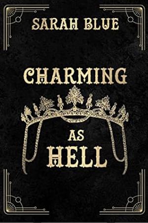 Charming As Hell by Sarah Blue