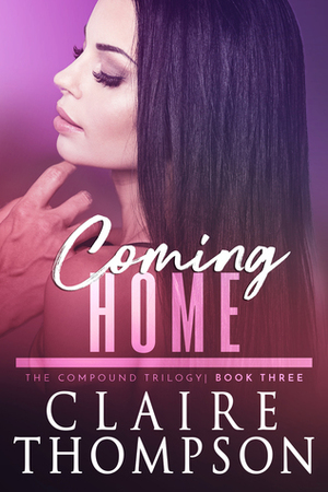 Coming Home by Claire Thompson