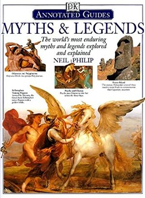 Myths and Legends by Neil Philip