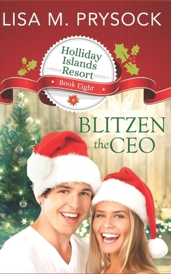 Blitzen the CEO by Lisa Prysock