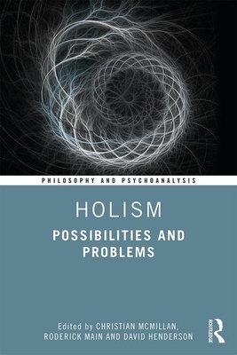 Holism: Possibilities and Problems by 