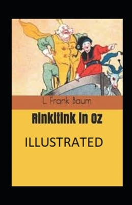 Rinkitink in Oz Illustrated by L. Frank Baum