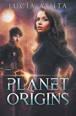 Planet Origins by Lucía Ashta