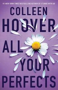 All Your Perfects by Colleen Hoover