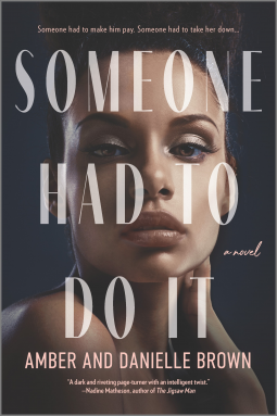 Someone Had To Do It by Danielle Brown, Amber Brown