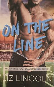 On the Line by Liz Lincoln
