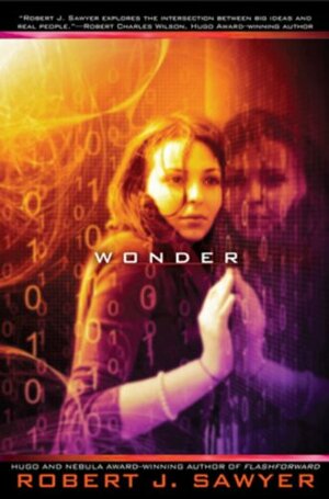 Wonder by Robert J. Sawyer