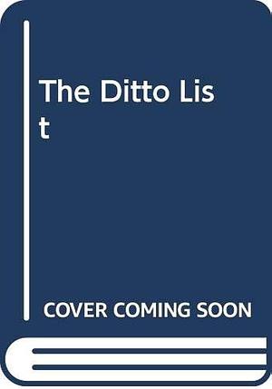 The Ditto List by Stephen Greenleaf