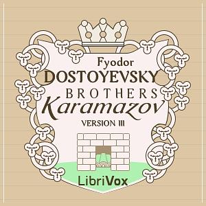 The Brothers Karamazov by Fyodor Dostoevsky