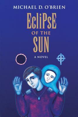 Eclipse of the Sun by Michael O'Brien