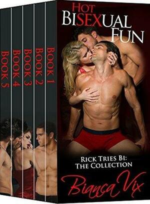 Hot Bisexual Fun: The Collection by Bianca Vix