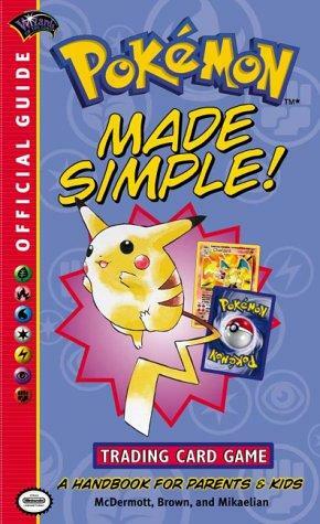 Pokemon Made Simple by Will McDermott, Michael Mikaelian