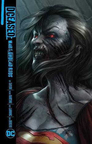 DCeased: War of the Undead Gods by Neil Edwards, Tom Taylor
