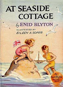 At Seaside Cottage by Enid Blyton