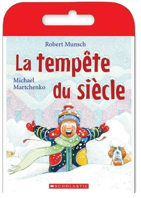 Raconte-Moi Une Histoire: La Temp?te Du Si?cle by Robert Munsch