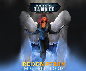 Redemption: A Supernatural Action Adventure Opera by Michael Todd