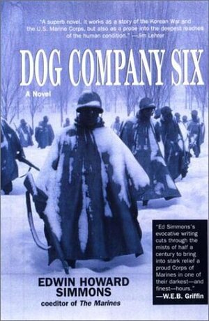 Dog Company Six by Edwin H. Simmons