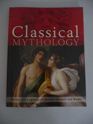 Classical Mythology by Alice Mills