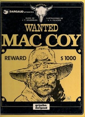 Wanted Mac Coy by Antonio Hernández Palacios, Andreu Martín, Jean-Pierre Gourmelen
