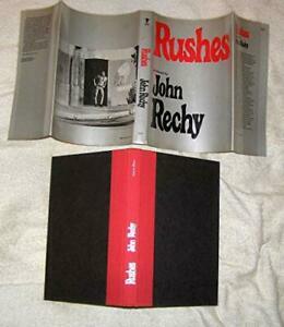 Rushes: A Novel by John Rechy