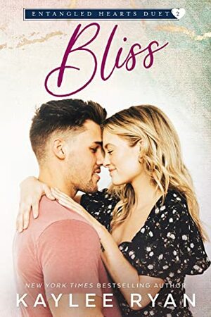 Bliss by Kaylee Ryan