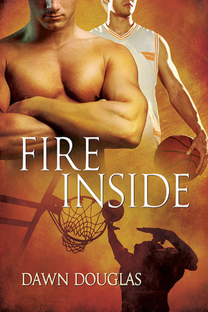 Fire Inside by Dawn Douglas