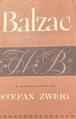 Balzac - Stefan Zweg by Stefan Zweig