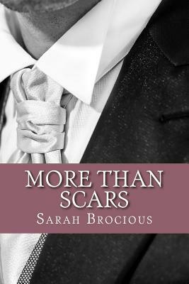 More Than Scars by Sarah Brocious