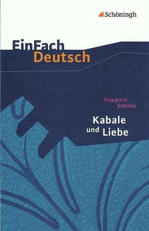 Kabale und Liebe. Mit Materialien. Ein bürgerliches Trauerspiel. by Friedrich Schiller