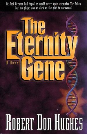 The Eternity Gene by Robert Don Hughes