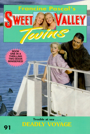 Deadly Voyage by Francine Pascal, Jamie Suzanne