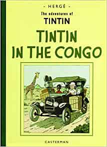 The Adventures of Tintin in the Congo by Hergé