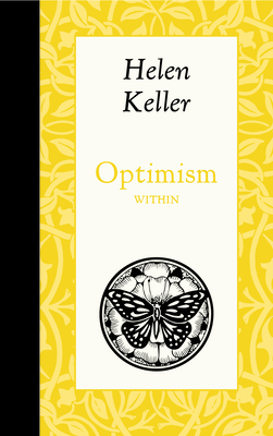 Optimism Within by Helen Keller